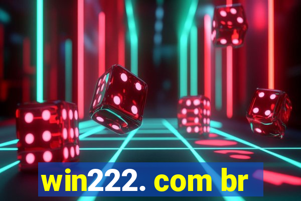 win222. com br